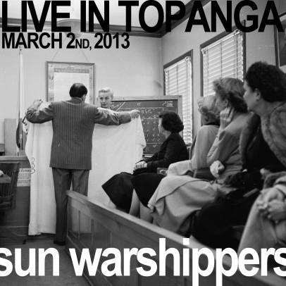 SunWarshippers-Live-20130302