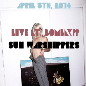 SunWarshippers-LiveAtBombay-20140405-COVER
